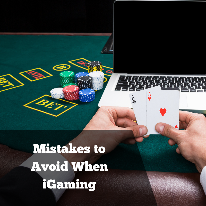 Mistakes to Avoid When iGaming